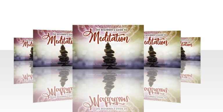 The Beginners Guide To Meditation (To Clearing Your Mind and Improving Your Life)