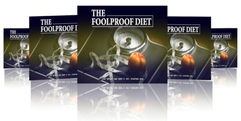 The Foolproof Diet (A Shortcut To Lose weight and Keep it Off)