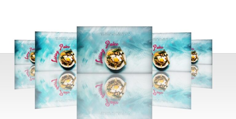 Living Paleo (The Essential Guide For Getting Naturally Fit)