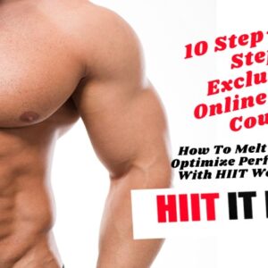 HIIT It Hard (How To Melt Fat And Optimize Performance With HIIT Workouts)